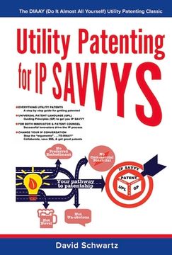 portada Utility Patenting for IP Savvys (en Inglés)