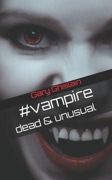 portada #vampire: Dead & Unusual (en Inglés)