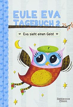 portada Eule eva Tagebuch 2 - Kinderbücher ab 6-8 Jahre (Erstleser Mädchen): Mädchenbücher (in German)