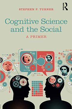 portada Cognitive Science and the Social: A Primer (en Inglés)
