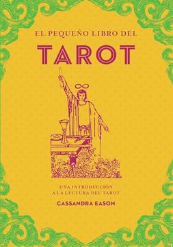 portada El Pequeño Libro del Tarot: Una Introducción a la Lectura del Tarot
