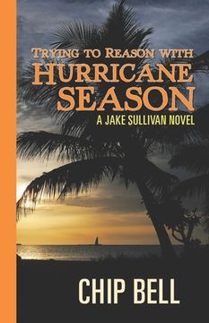 portada Trying to Reason with Hurricane Season (en Inglés)