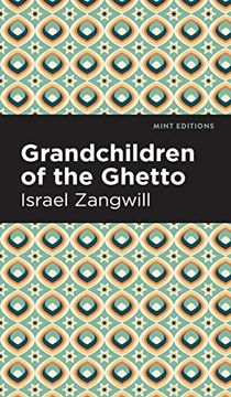 portada Grandchildren of the Ghetto (en Inglés)