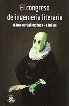 portada El Congreso de Ingeniería Literaria (in Spanish)