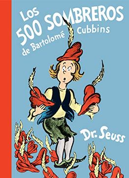 portada Los 500 Sombreros de Bartolomé Cubbins (Classic Seuss) (in Spanish)
