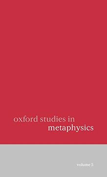 portada Oxford Studies in Metaphysics: Volume 5 (en Inglés)