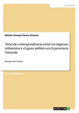 portada Nivel de Correspondencia Entre los Ingresos Tributarios y el Gasto Público en la Provincia Valverde