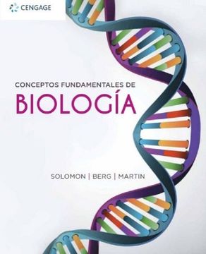 Libro Conceptos Fundamentales de Biologia, Eldra P. Solomon, ISBN  9786075269634. Comprar en Buscalibre