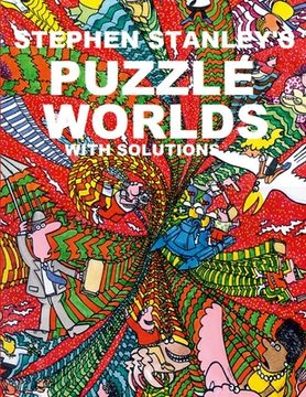 portada Stephen Stanley's Puzzle Worlds with solutions (in English)