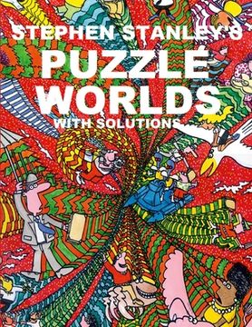 portada Stephen Stanley's Puzzle Worlds with solutions (en Inglés)