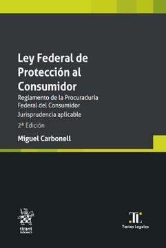 portada Ley Federal de Protección al Consumidor. Reglamentos de la Procuraduría Federal del Consumidor. Jurisprudencia Aplicable / 2 ed.