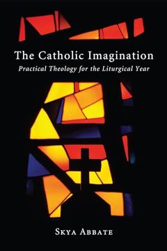 portada The Catholic Imagination (en Inglés)