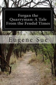 portada Fergan the Quarryman: A Tale From the Feudal Times (en Inglés)