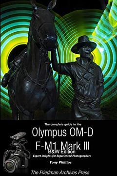portada The Complete Guide to the Olympus Om-D E-M1 Mark iii 