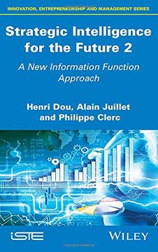 portada Strategic Intelligence for the Future 2: A new Information Function Approach (Innovation, Entrepreneurship and Management) (in English)