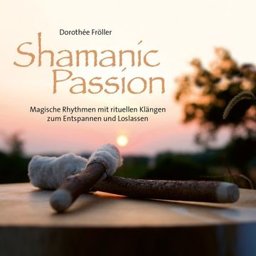 portada Shamanic Passion (en Alemán)