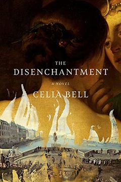 portada The Disenchantment: A Novel (en Inglés)