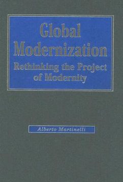 portada global modernization: rethinking the project of modernity (en Inglés)