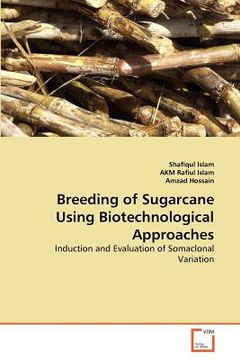 portada breeding of sugarcane using biotechnological approaches (en Inglés)