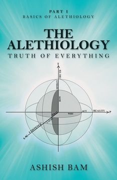 portada The Alethiology: Truth of Everything