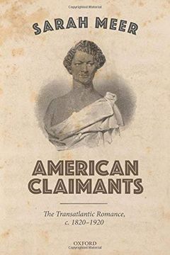 portada American Claimants: The Transatlantic Romance, c. 1820-1920 (en Inglés)