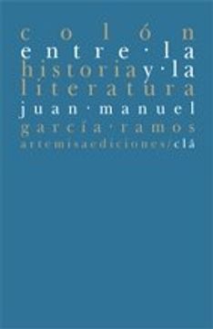 portada COLON ENTRE LA HISTORIA Y LA LITERATURA (in Spanish)
