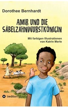 portada Amir und die Säbelzahnwurstkönigin (en Alemán)