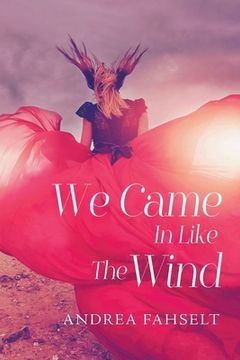 portada We Came In Like The Wind