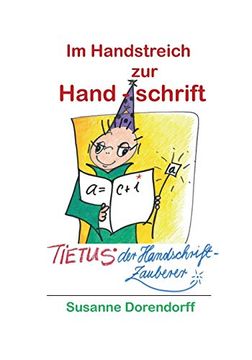 portada Im Handstreich zur Handschrift: Tietus - der Handschrift-Zauberer (en Alemán)