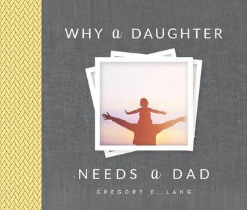 portada Why a Daughter Needs a dad 
