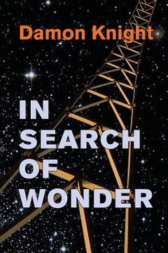 portada In Search of Wonder: essays on modern science fiction (en Inglés)