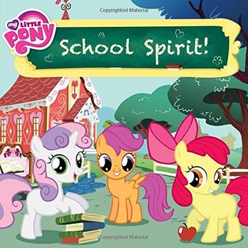 portada My Little Pony: School Spirit! (My Little Pony (Little, Brown & Company))