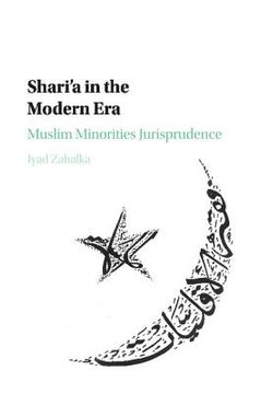 portada Shari'a in the Modern Era: Muslim Minorities Jurisprudence (en Inglés)