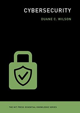 portada Cybersecurity (The mit Press Essential Knowledge Series) (en Inglés)