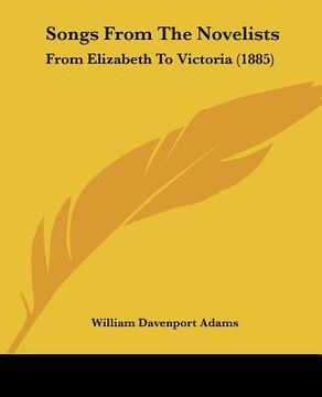portada songs from the novelists: from elizabeth to victoria (1885)