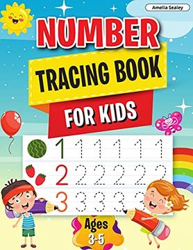portada Number Tracing Book: Learn the Numbers, Number Tracing Book for Preschoolers & Kindergarten Kids Ages 3-5 (en Inglés)
