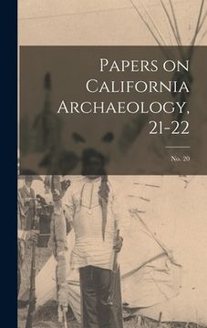 portada Papers on California Archaeology, 21-22; no. 20 (en Inglés)