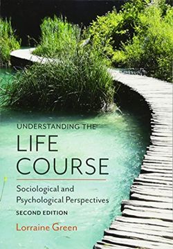 portada Understanding the Life Course - Sociological and Psychological Perspectives, 2E