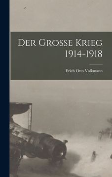portada Der Große Krieg 1914-1918 (en Alemán)