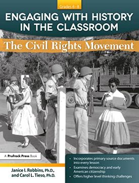 portada Engaging with History in the Classroom: The Civil Rights Movement (Grades 6-8) (in English)