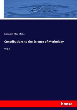 portada Contributions to the Science of Mythology: Vol. 1 (en Inglés)