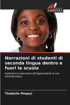 portada Narrazioni di studenti di seconda lingua dentro e fuori la scuola (en Italiano)