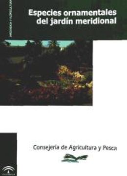 portada especies ornamentales del jardín meridional (in Spanish)
