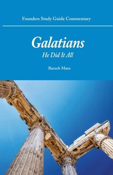 portada Galatians: He Did It All (en Inglés)