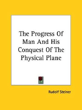 portada the progress of man and his conquest of the physical plane (en Inglés)