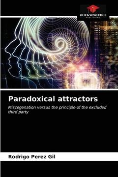 portada Paradoxical attractors (in English)