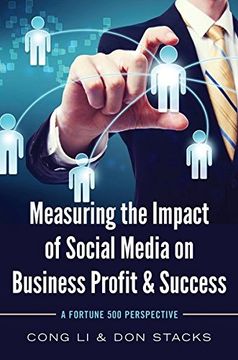 portada Measuring the Impact of Social Media on Business Profit & Success: A Fortune 500 Perspective