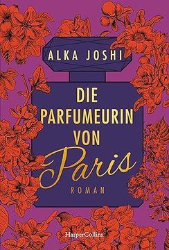 portada Die Parfumeurin von Paris de Alka Joshi(Harpercollins Taschenbuch) (en Alemán)