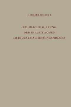 portada Räumliche Wirkung der Investitionen im Industrialisierungsprozess: Analyse des regionalen Wirtschaftswachstums (Die industrielle Entwicklung) (German Edition)