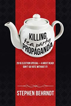 portada Killing tea Party Propaganda (en Inglés)